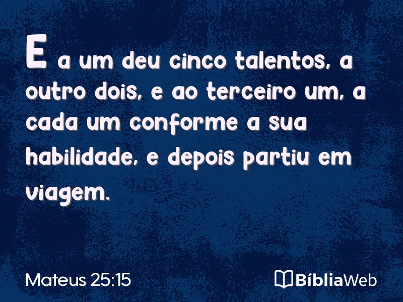 Mateus 25:15 em imagem para compartilhar