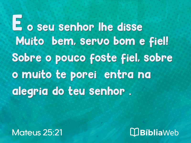 Mateus 25:21 em imagem para compartilhar