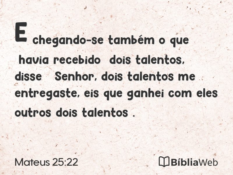 Mateus 25:22 em imagem para compartilhar