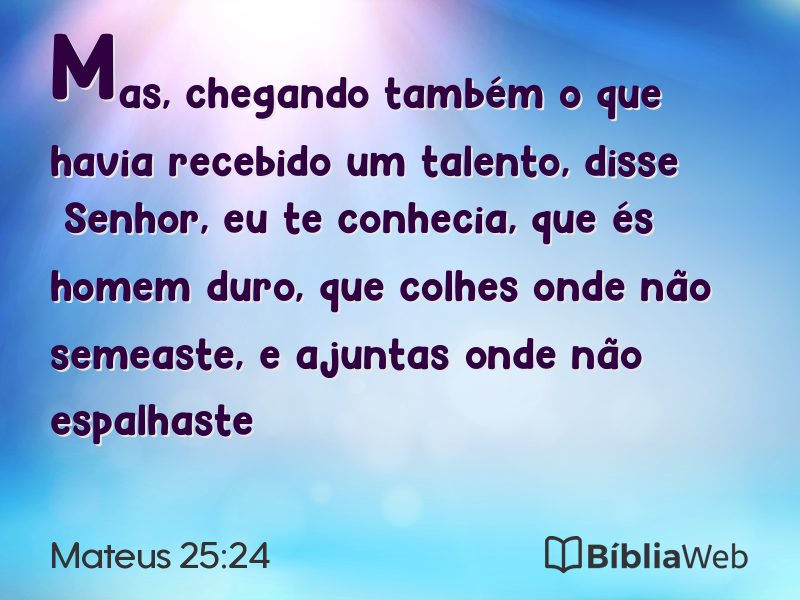 Mateus 25:24 em imagem para compartilhar