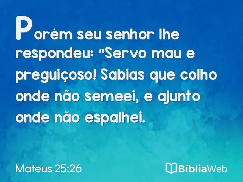 Mateus 25:26 em imagem para compartilhar
