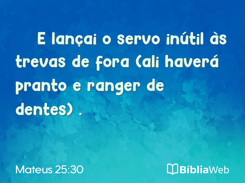 Mateus 25:30 em imagem para compartilhar