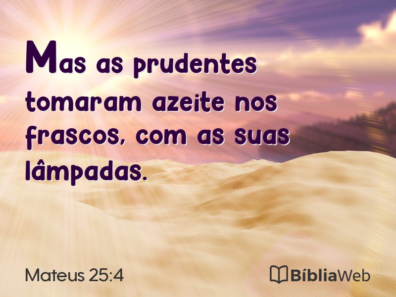 Mateus 25:4 em imagem para compartilhar