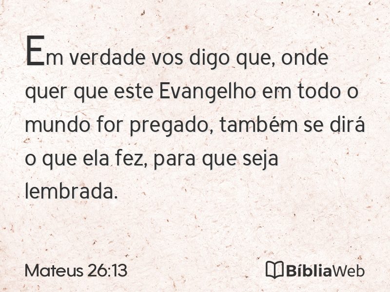 Mateus 26:13 em imagem para compartilhar