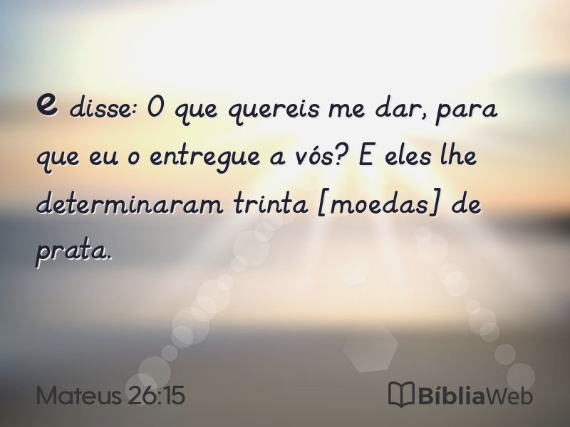 Mateus 26:15 em imagem para compartilhar