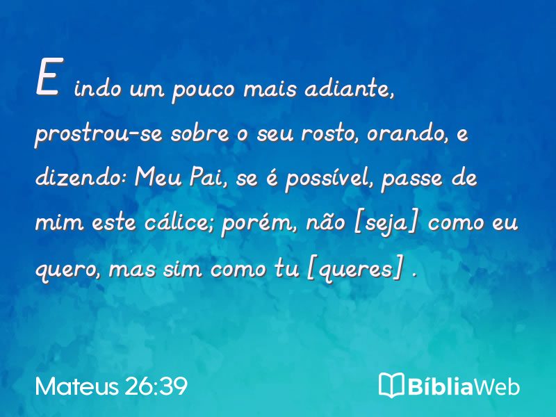 Mateus 26:39 em imagem para compartilhar