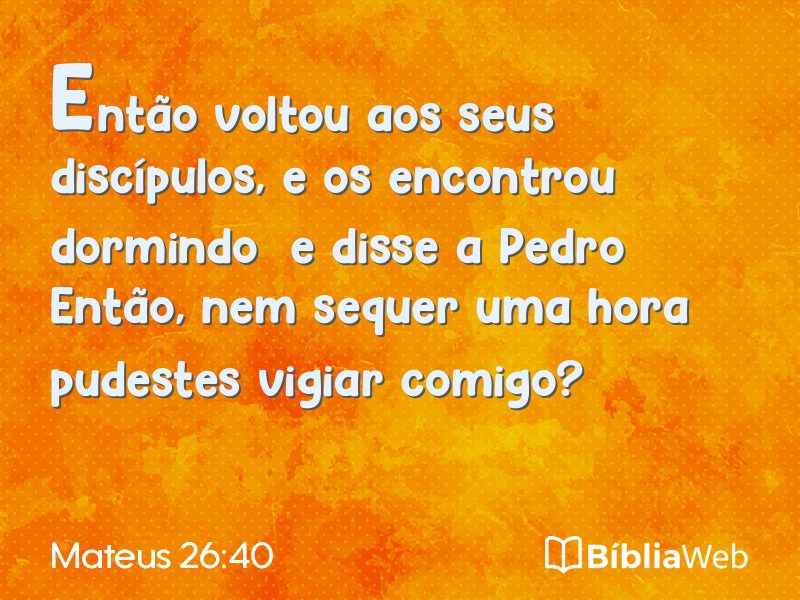 Mateus 26:40 em imagem para compartilhar