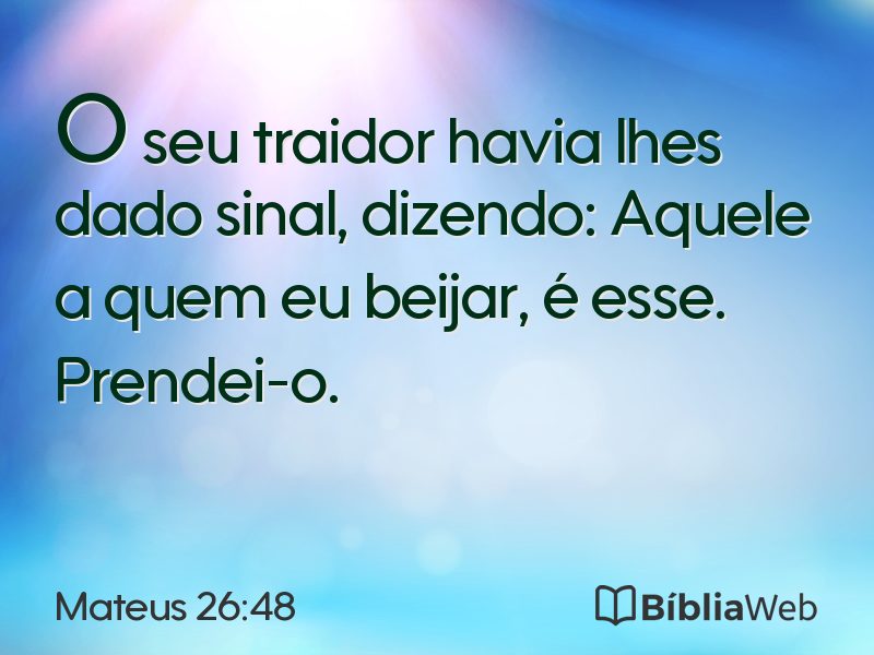 Mateus 26:48 em imagem para compartilhar
