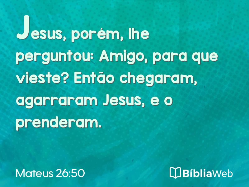 Mateus 26:50 em imagem para compartilhar