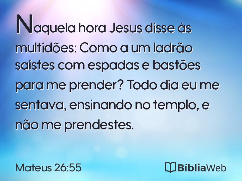 Mateus 26:55 em imagem para compartilhar