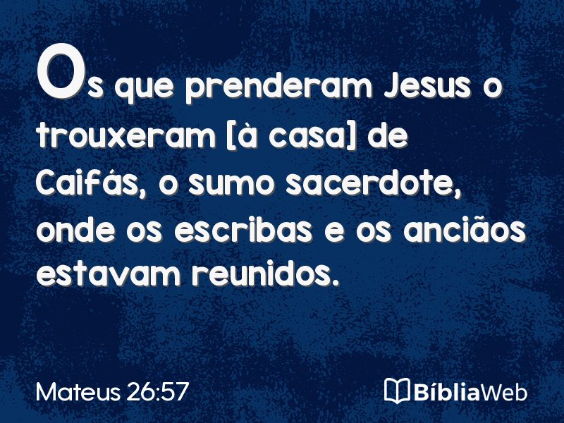 Mateus 26:57 em imagem para compartilhar