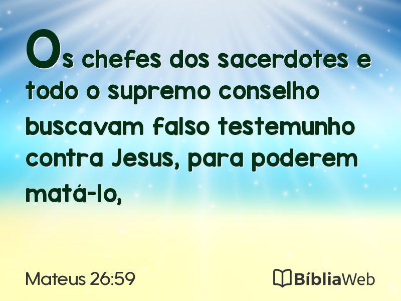 Mateus 26:59 em imagem para compartilhar