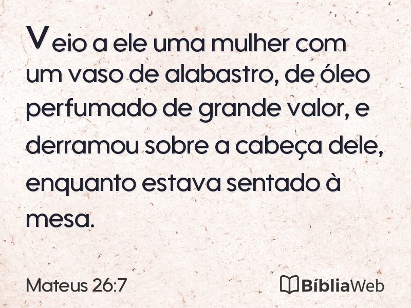 Mateus 26:7 em imagem para compartilhar