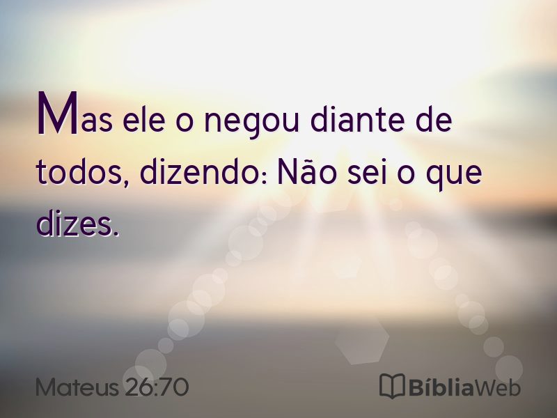 Mateus 26:70 em imagem para compartilhar