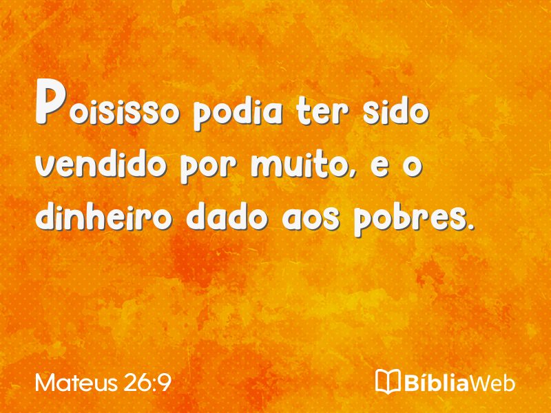 Mateus 26:9 em imagem para compartilhar