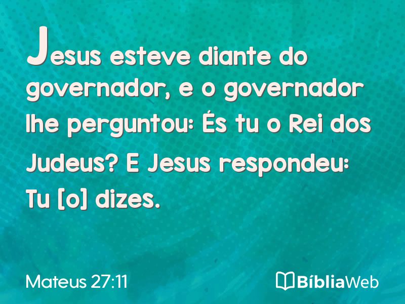 Mateus 27:11 em imagem para compartilhar