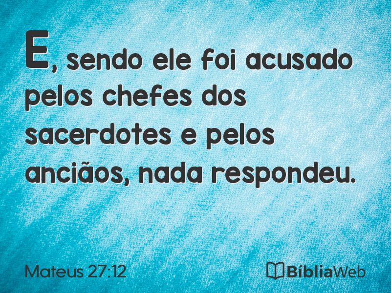Mateus 27:12 em imagem para compartilhar