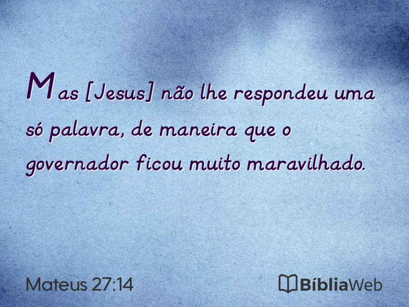 Mateus 27:14 em imagem para compartilhar