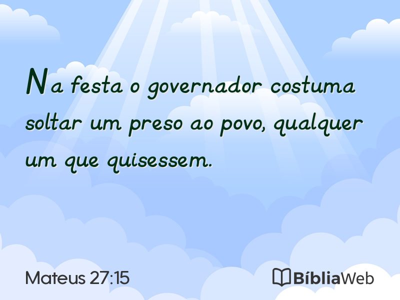 Mateus 27:15 em imagem para compartilhar