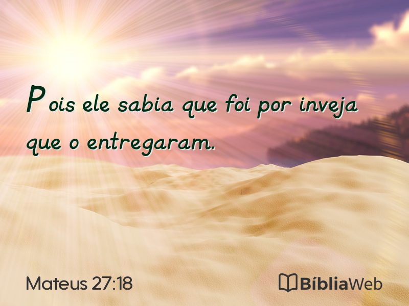 Mateus 27:18 em imagem para compartilhar