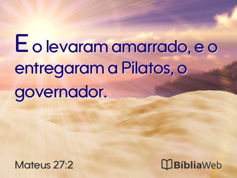 Mateus 27:2 em imagem para compartilhar