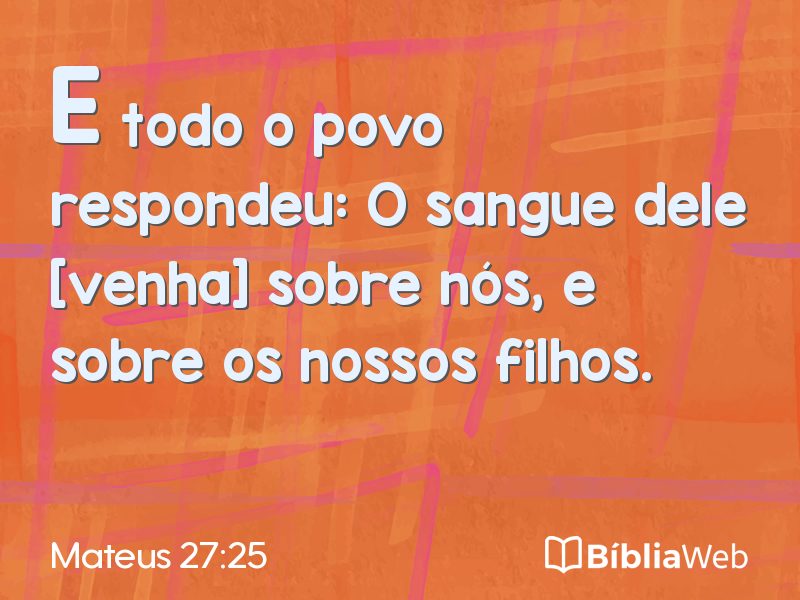 Mateus 27:25 em imagem para compartilhar