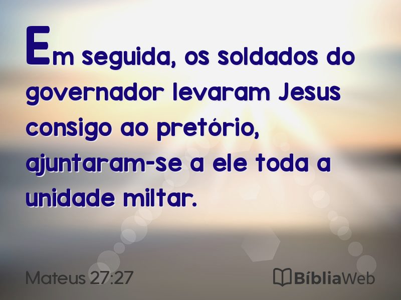 Mateus 27:27 em imagem para compartilhar