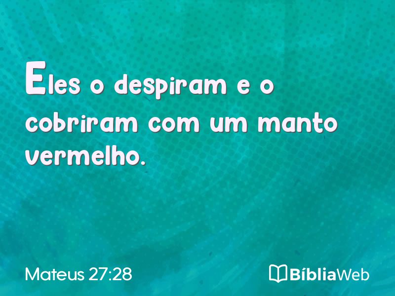 Mateus 27:28 em imagem para compartilhar