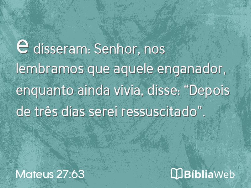 Mateus 27:63 em imagem para compartilhar