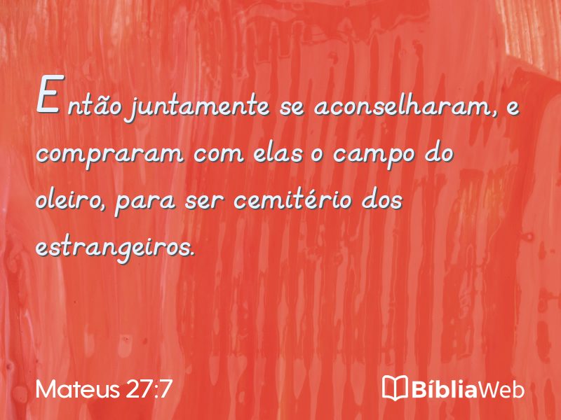 Mateus 27:7 em imagem para compartilhar