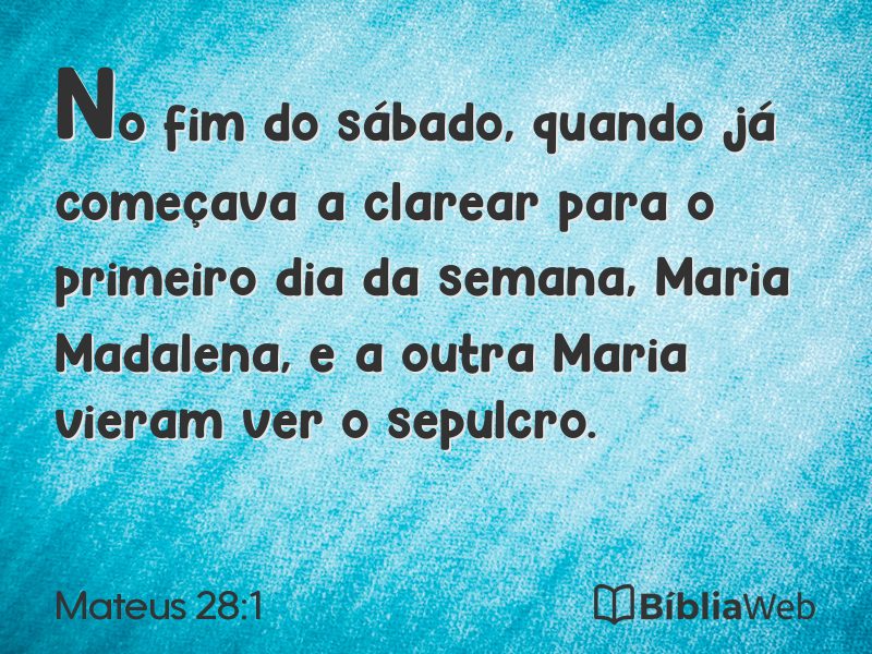 Mateus 28:1 em imagem para compartilhar