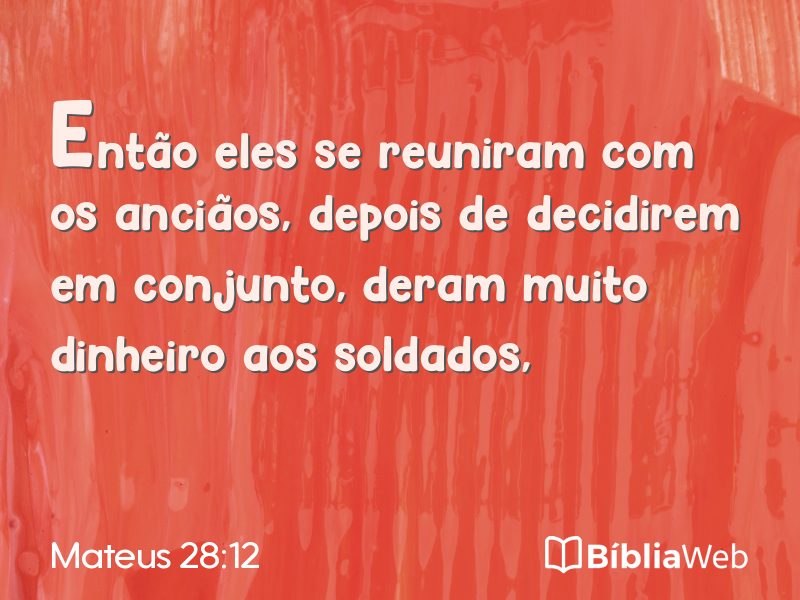 Mateus 28:12 em imagem para compartilhar