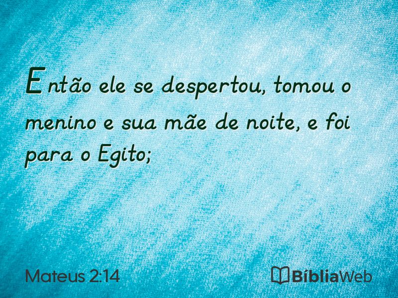 Mateus 2:14 em imagem para compartilhar