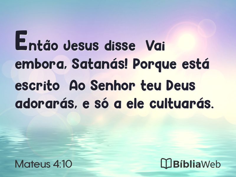 Mateus 4:10 em imagem para compartilhar