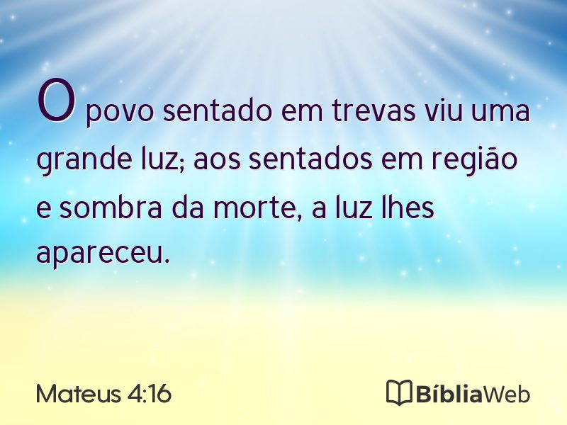 Mateus 4:16 em imagem para compartilhar