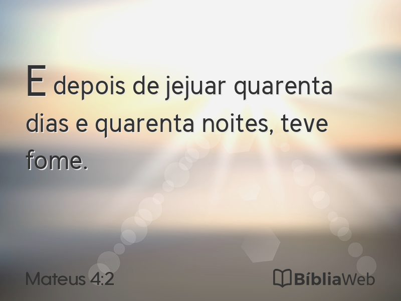 Mateus 4:2 em imagem para compartilhar