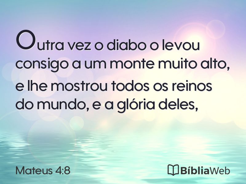 Mateus 4:8 em imagem para compartilhar