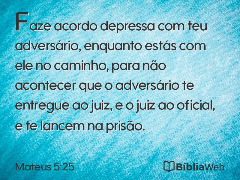 Mateus 5:25 em imagem para compartilhar