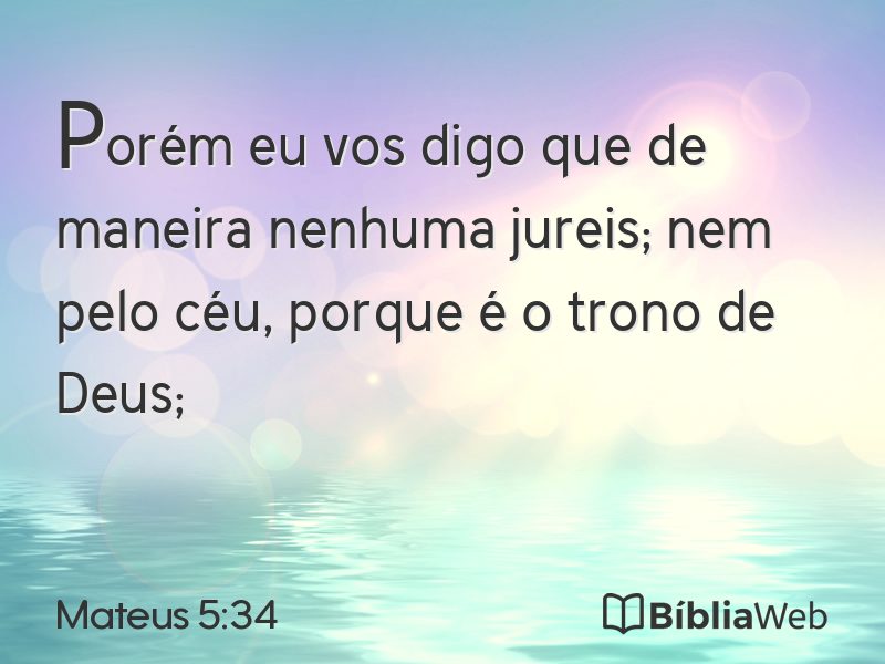 Mateus 5:34 em imagem para compartilhar