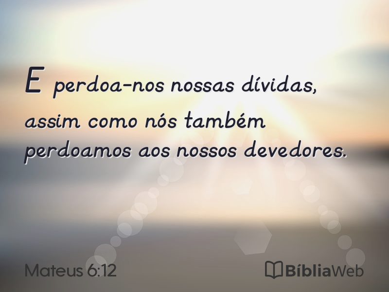 Mateus 6:12 em imagem para compartilhar