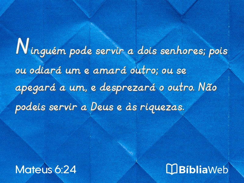 Mateus 6:24 em imagem para compartilhar