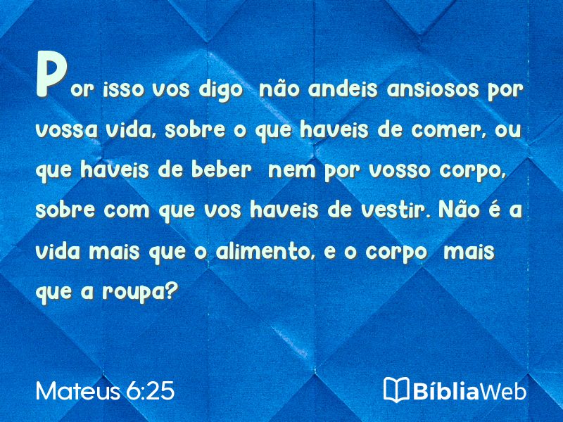 Mateus 6:25 em imagem para compartilhar