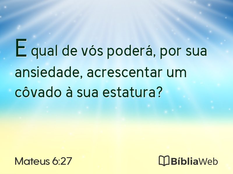 Mateus 6:27 em imagem para compartilhar