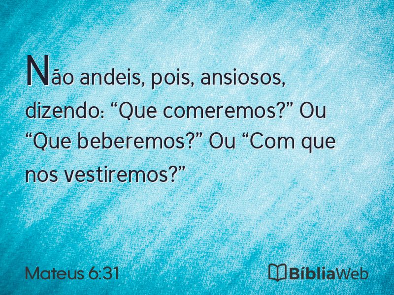 Mateus 6:31 em imagem para compartilhar