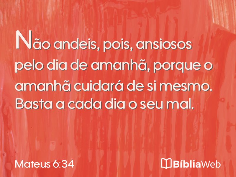 Mateus 6:34 em imagem para compartilhar
