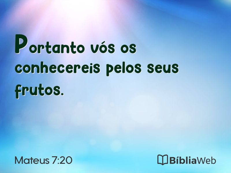 Mateus 7:20 em imagem para compartilhar