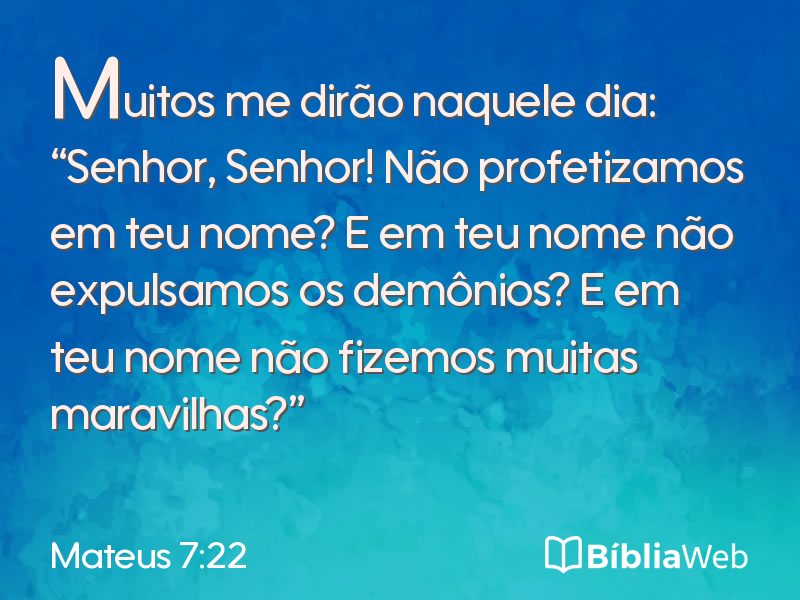 Mateus 7:22 em imagem para compartilhar