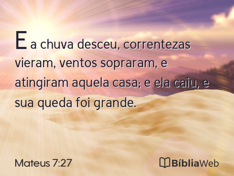 Mateus 7:27 em imagem para compartilhar