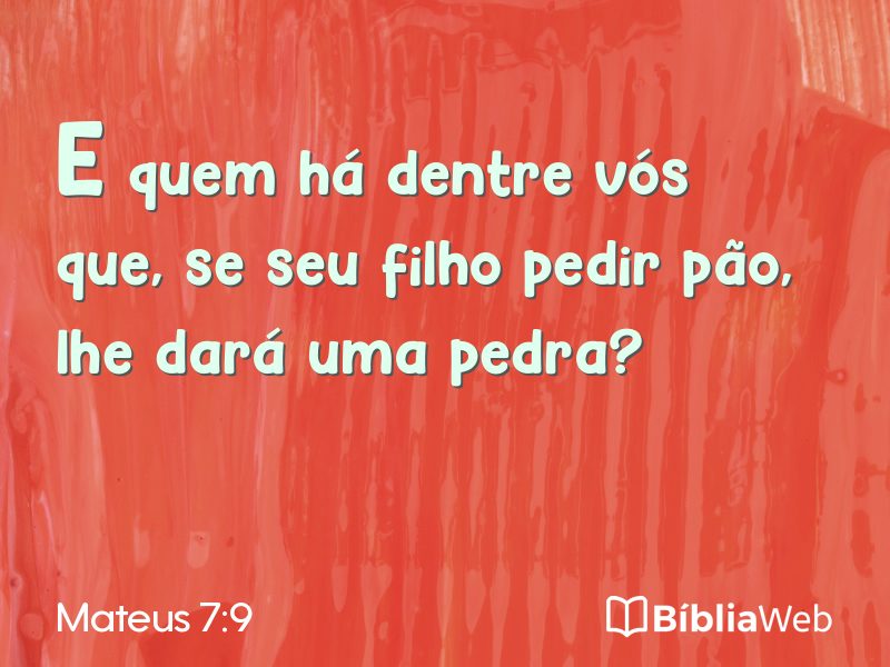 Mateus 7:9 em imagem para compartilhar