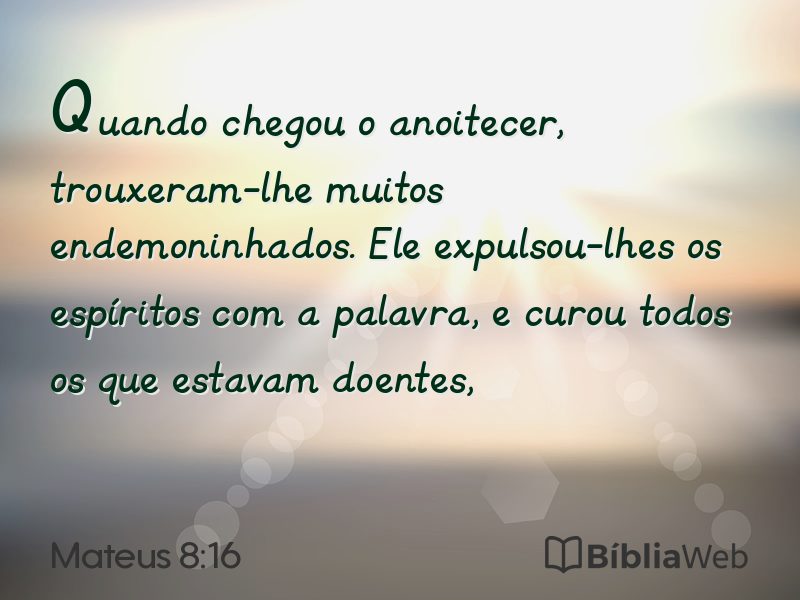 Mateus 8:16 em imagem para compartilhar